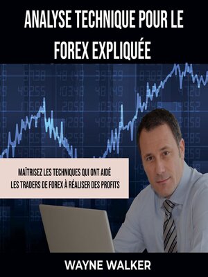 cover image of Analyse Technique Pour le Forex Expliquée